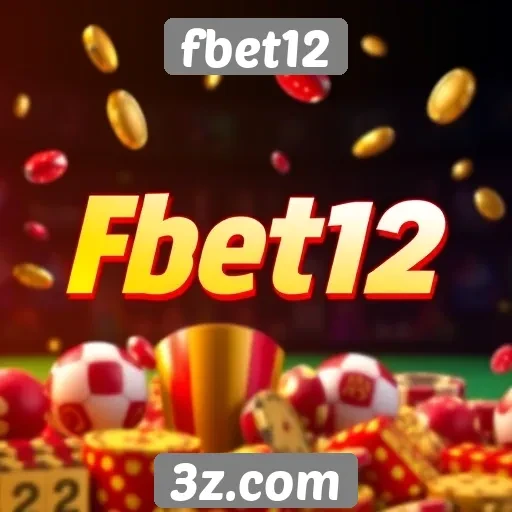 fbet12 expande ofertas de jogos e apostas online